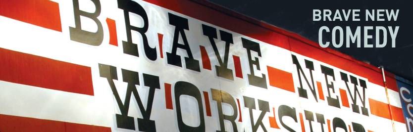 Brave New Workshop